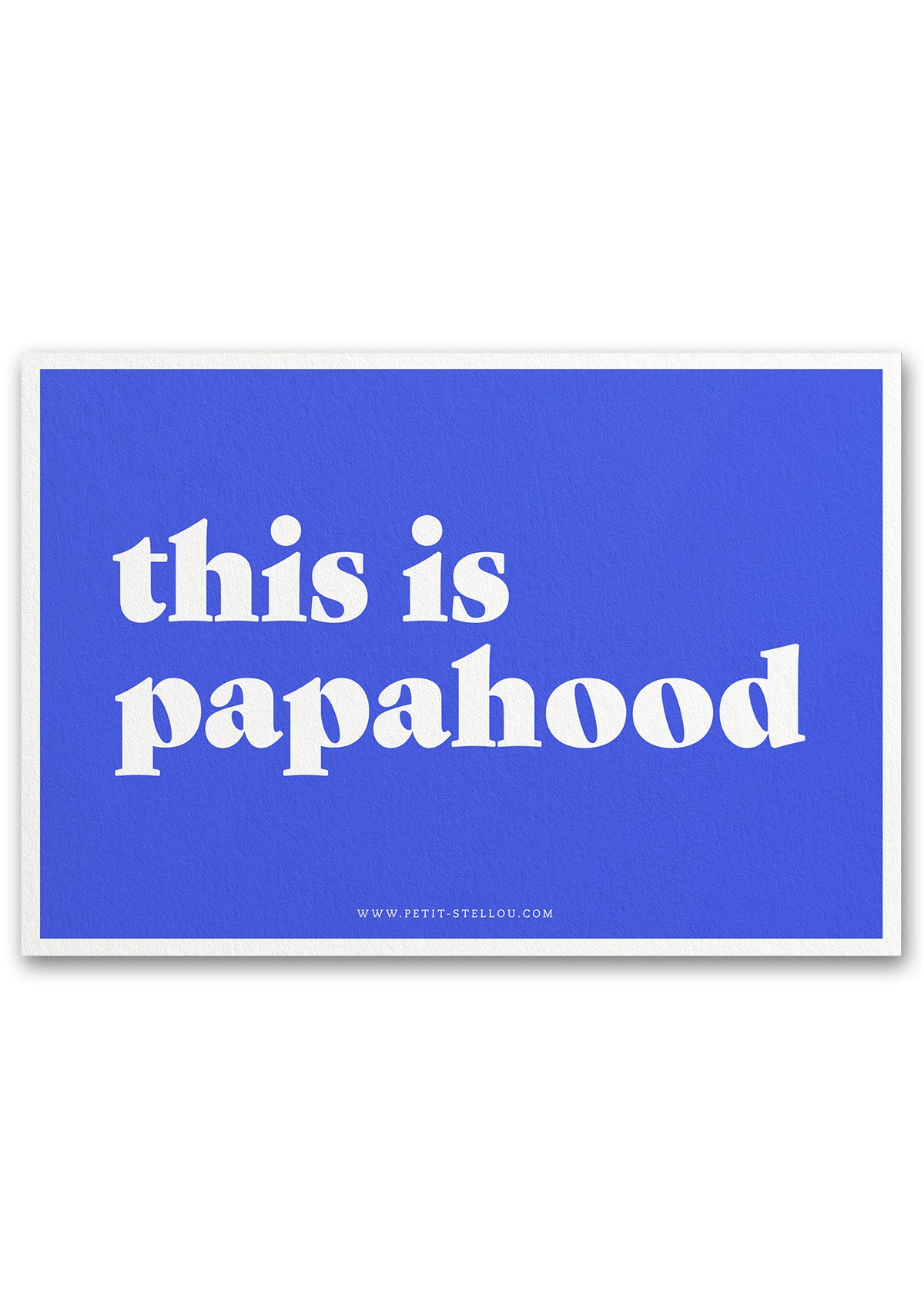 Grusskarte mit AUfschrift this is papahood in blau und weiss